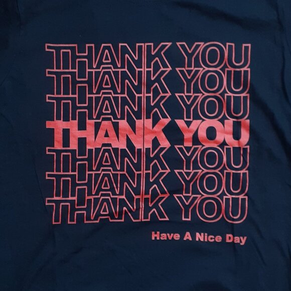 Thank You Have a Nice Day - To Go Back - New Women's XL Black T-Shirt - Picture 2 of 4